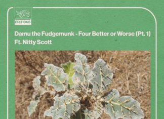 Damu The Fudgemunk x Nitty Scott Drop “Four Better Or Worse Part 1”