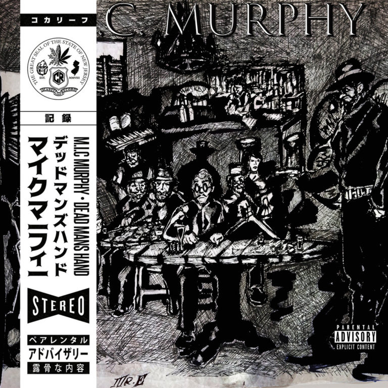 M.I.C. Murphy Drops “Dead Mans Hand”(Album)/”Last Drink”(Video)