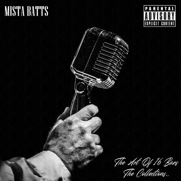 Mista Batts Drops “The Art Of 16 Bars (The Collections)”
