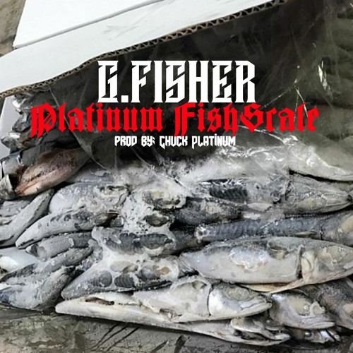 G. Fisher x Chuck Platinum Drop “Platinum Fishscale”
