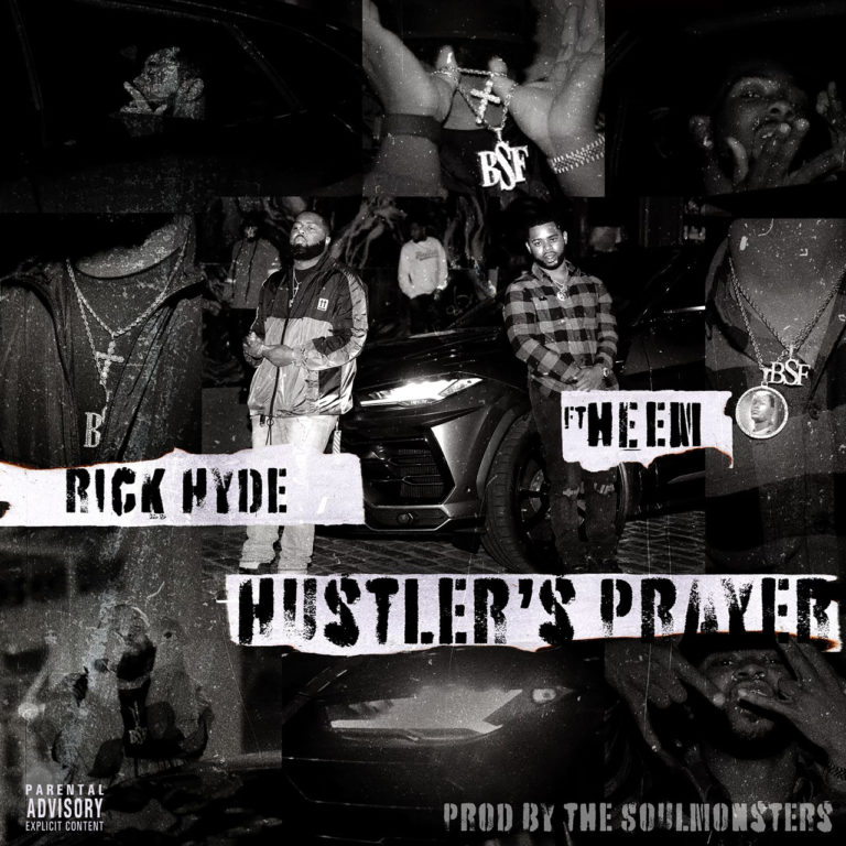 Rick Hyde x Heem Drop “Hustler’s Prayer”(Video)