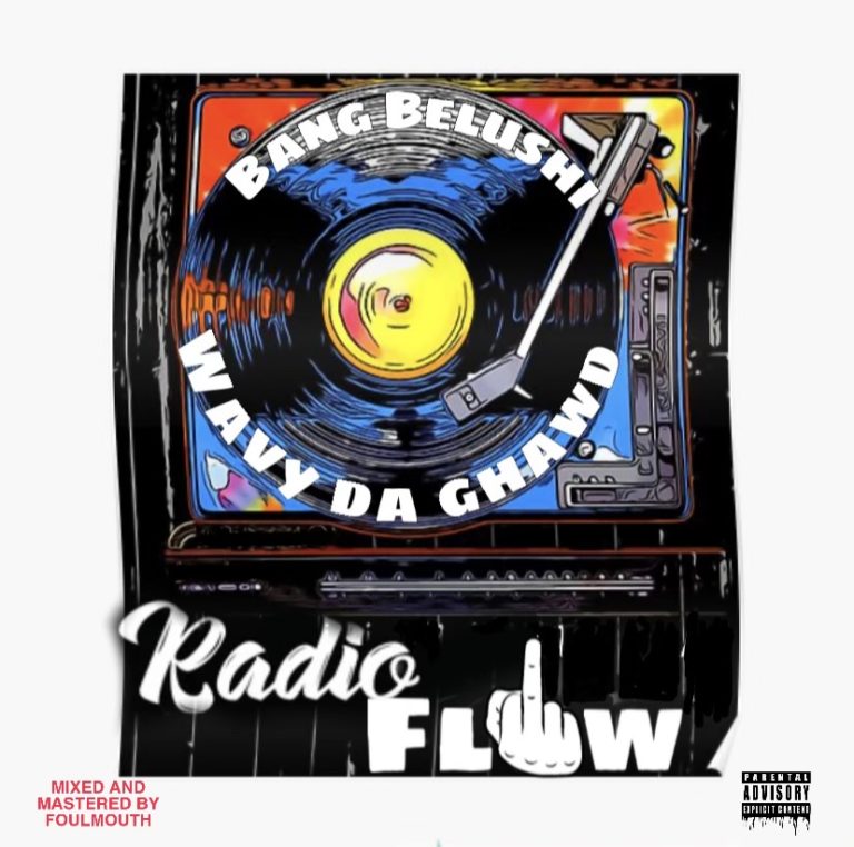 Bang Belushi x Wavy Da Ghawd got that “Radio Flow