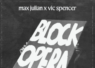 Max Julian x Vic Spencer Drop “Block Opera”