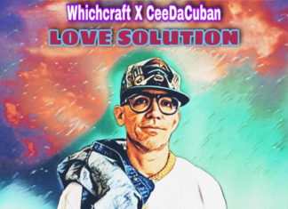 Whichcraft x Cee Da Cuban Deliver “Love Solution”