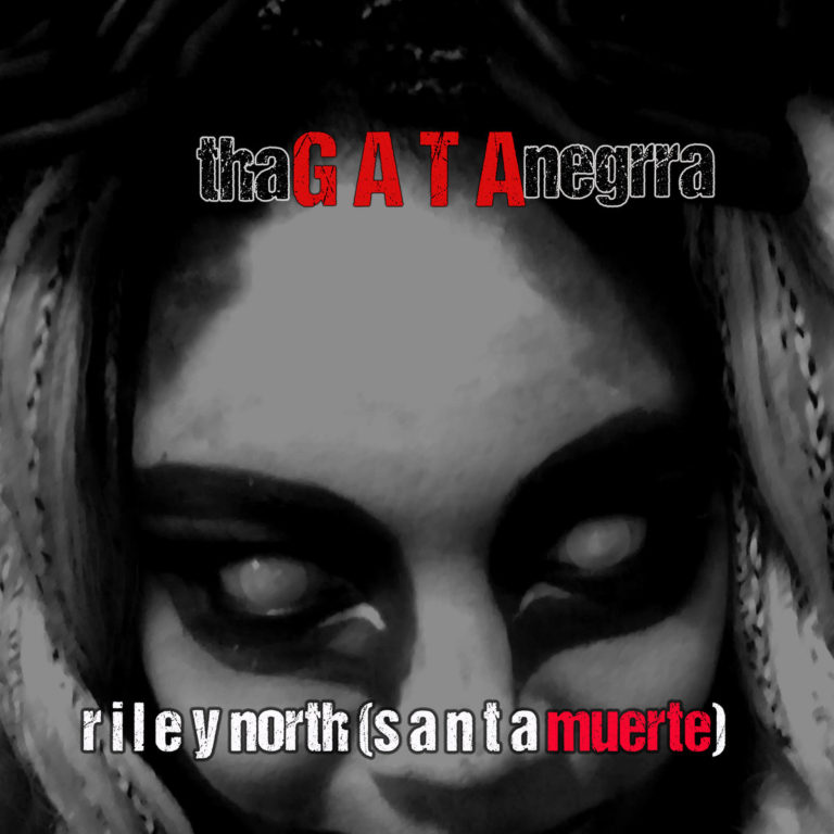 ThaGataNegrra Drops Guttamouf Laced “Riley North”(Santa Muerte)