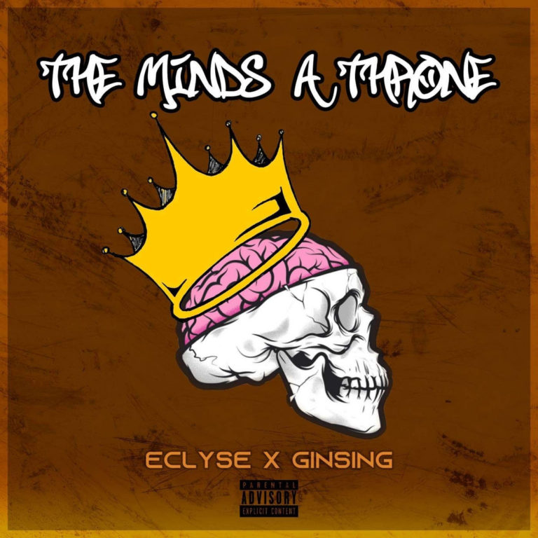 Eclyse x Ginsing Deliver “The Mind’s A Throne”