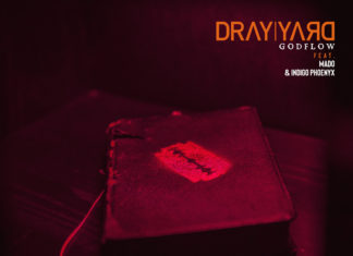 Dray Yard Drops “Godflow”(ft. Mado & Indigo Phoenyx)