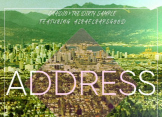 Chadio & The Dirty Sample(ft. Azrael Raps Good)Release “Address”(Video)