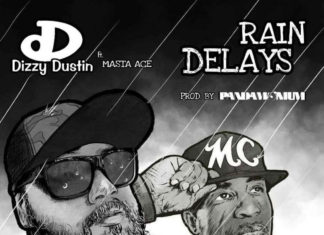 Dizzy Dustin Release “Rain Delays”(ft. Masta Ace) – Maxi-Single