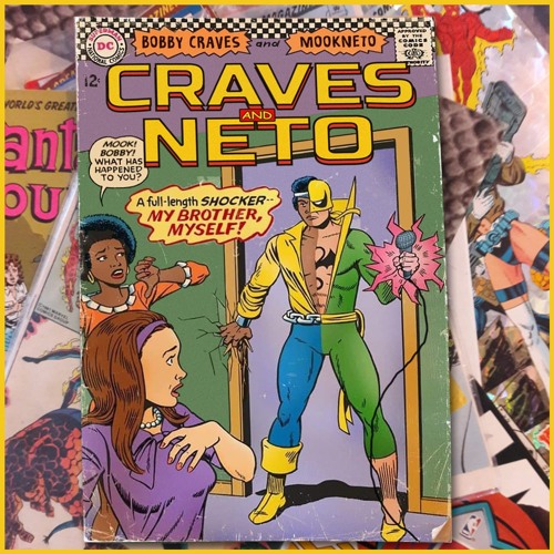 Certain.Ones’ Bobby Craves & MookNeto Drop “CRAVENETO”(My Brother, Myself!)EP