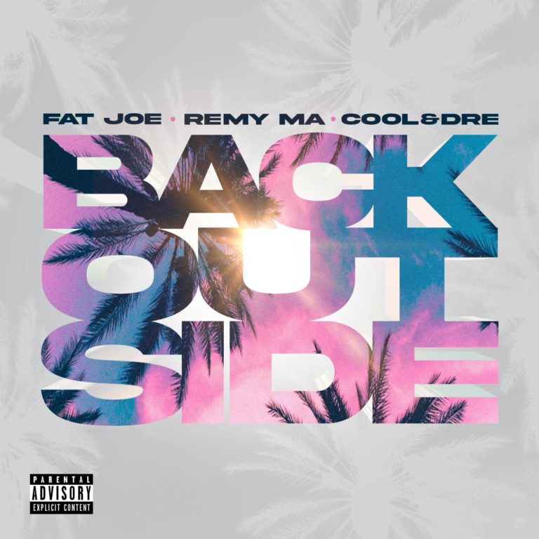 Fat Joe Is “Back Outside”(ft. Remy Ma x Cool & Dre)