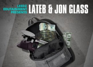 Leedz Edutainment Presents “Tools Of The Trade”(ft. Lateb & Jon Glass)