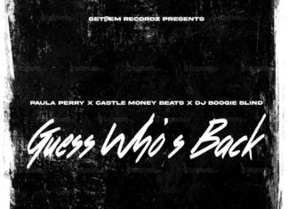 Paula Perry x Castle Money Beats x DJ Boogie Blind Drop “Guess Who’s Back”