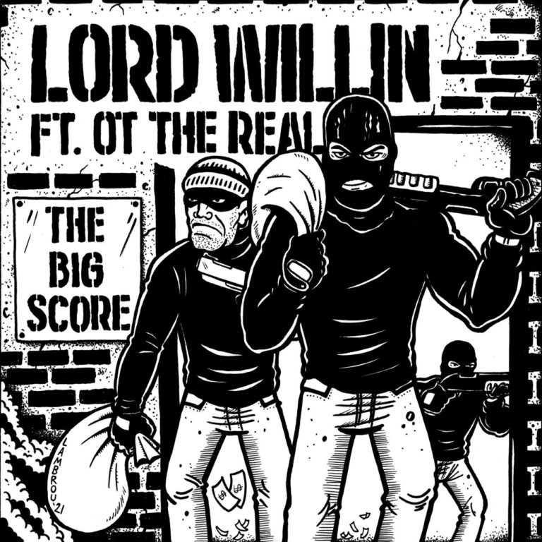 Lord Willin x OT The Real Deliver “The Big Score”(Video)