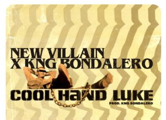 KNG Bondalero & New Villain Drop “Cool Hand Luke”(Video)
