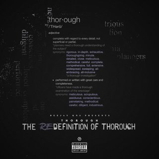 Thorough Delivers “The Redefinition Of Thorough”(Album)