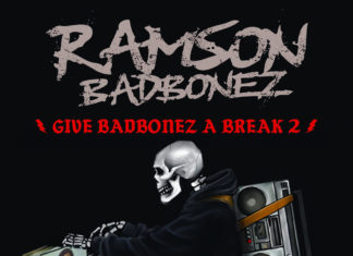 Ramson Badbonez Releases “Give Badbonez A Break 2″(Album)