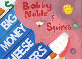 Bobby Noble & Squires Drop 3 Joints From “Big Money Cheese Capers”