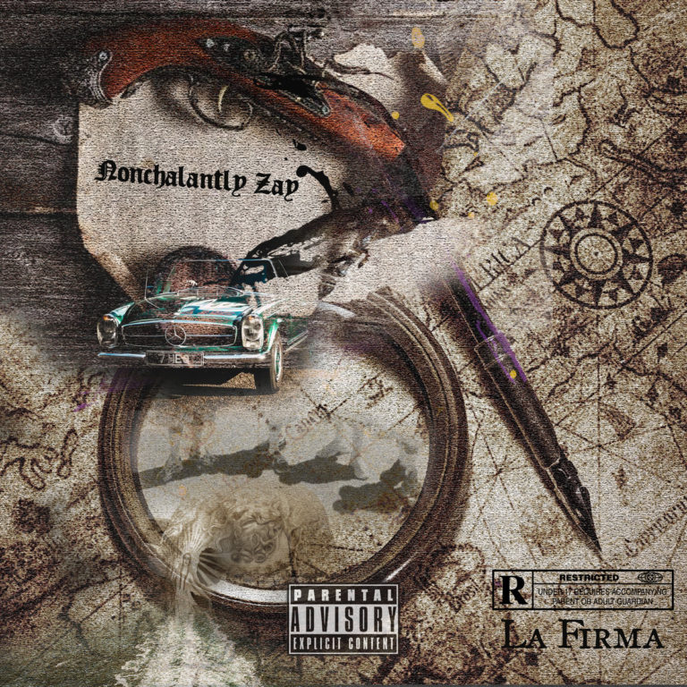 Nonchalantly Zay Unleashes “La Firma”(ft. Meph Luciano, Postman L, Isis Aset, Pay$o Jackson, etc.