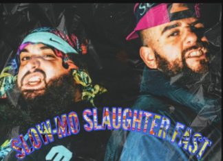 Bub Styles & Chubs Deliver “Slo Mo Slaughter Fast”