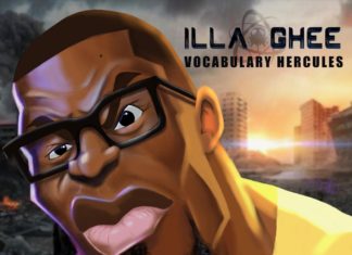 ILLA GHEE Is The “Vocabulary Hercules”(Album)