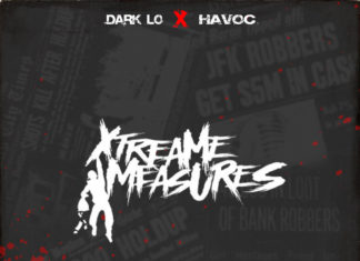 Dark Lo x Havoc Release “Mob Tales”(Video)/ “Extreme Measures”(Album)ft. Styles P, Vado