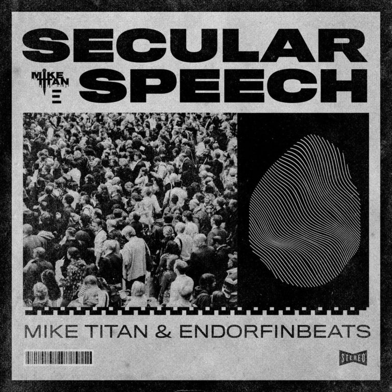 Mike Titan x EndorfinBeats Release “Secular Speech”