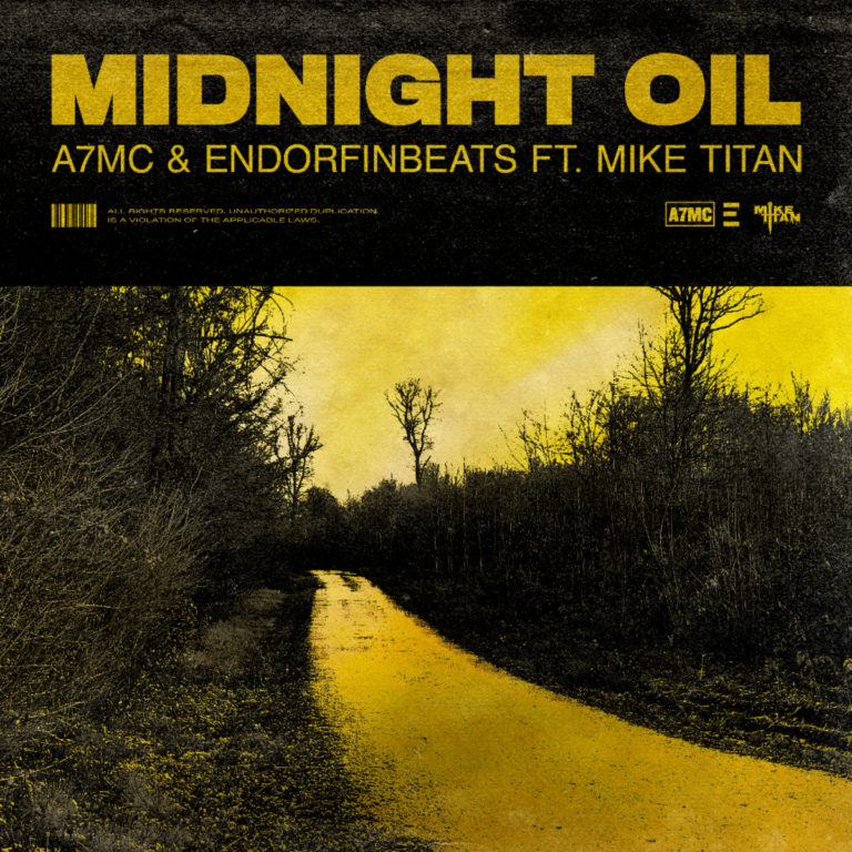 A7MC x Mike Titan x EndorfinBeats Deliver “Midnight Oil”