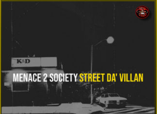 Street Da’ Villan Drops “Menace 2 Society”