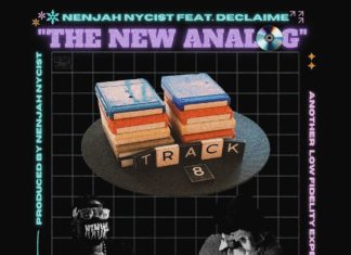 Nenjah Nycist x Declaime Deliver “The New Analog”