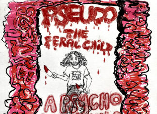Pseudo The Feral Child Is “A Psycho Losin’ His S**t”