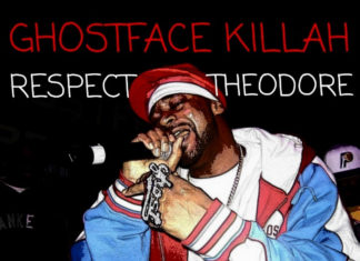 Ghostface Killah(ft. Trife Diesel & Kryme Life)Releases “Respect Theodore”