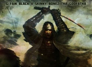 G Fam Black x Skinny Bonez Tha Godfatha(ft. P-Ro, JFliz & Absoulut Karnage)Drop “Gods Of War 3”