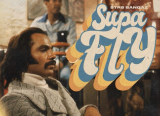 Str8 Bangaz Presents “Supa Fly”(ft. Bunky SA x DRE Colombian Raw)