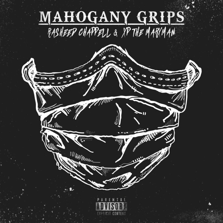 Rasheed Chappell & XP The Marxman Deliver “Mahogany Grips”(Video)