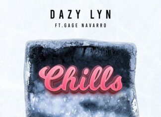 Dazy Lyn x Gage Navarro Deliver “Chills”(Video)