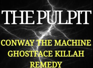 Remedy x Conway The Machine x Ghostface Killah x Cappadonna Drop “The Pulpit”