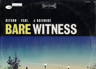 Citero(ft. J Scienide x Jon Doe)Delivers “Bare Witness”