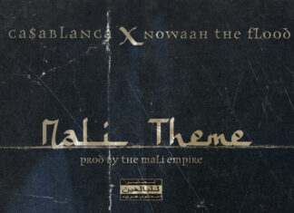 Ca$ablanca x The Mali Empire(ft. Nowaah The Flood)Deliver “Mali Theme”