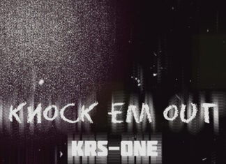 KRS-One Drops “Knock Em Out”