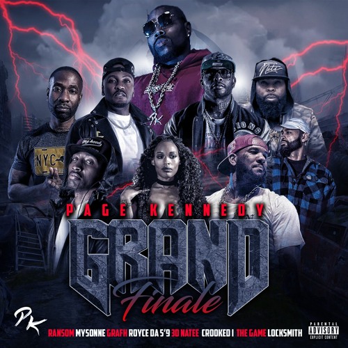 Page Kennedy(ft. Royce Da 5’9, The Game, Mysonne, 3DNatee, Ransom, Locksmith, Grafh, KXNG Crooked)Deliver “Grand Finale 2021”
