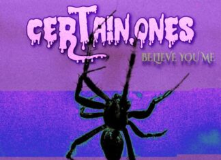 Certain.Ones Release “Believe You Me”