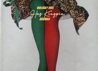 Hus Kingpin Drops “Holiday Hus XXXMas”(EP)ft. SmooVth, Killer Ben, Reverie, Prynce P, Reverie, Roc C