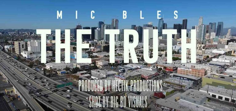 Mic Bles  x DJ Hectik bring “The Truth”