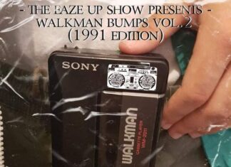 The Eaze Up Show Presents – Walkman Bumps Vol. 2(1991 Edition)Show #128