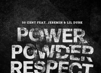 50 Cent Drops “Power Powder Respect”(Power Book IV : Force – Theme Song)ft. Lil Durk, Jeremih
