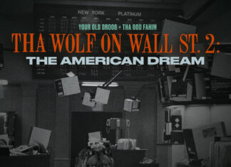 Your Old Droog x Tha God Fahim Drop “The Wolf On Wall St. 2: The American Dream”(Album)