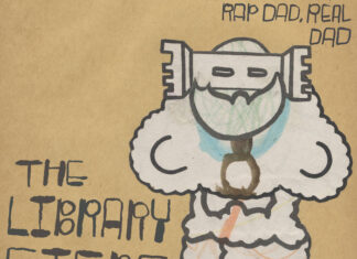 The Library Steps Drop “Rap Dad, Real Dad”(Album)