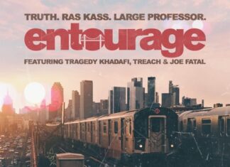 Truth x Ras Kass x Large Professor(ft. Tragedy Khadafi, Treach, Joe Fatal)Deliver “Entourage”