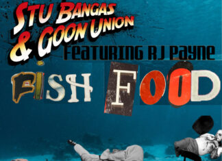 Goon Union x RJ Payne Drop Stu Bangas Laced “Fish Food”(ft. Cuts By Tone Spliff)